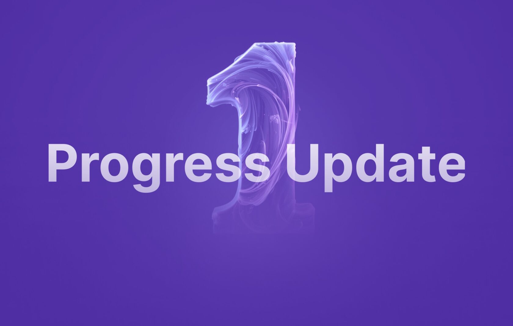 Progress Updates 1
